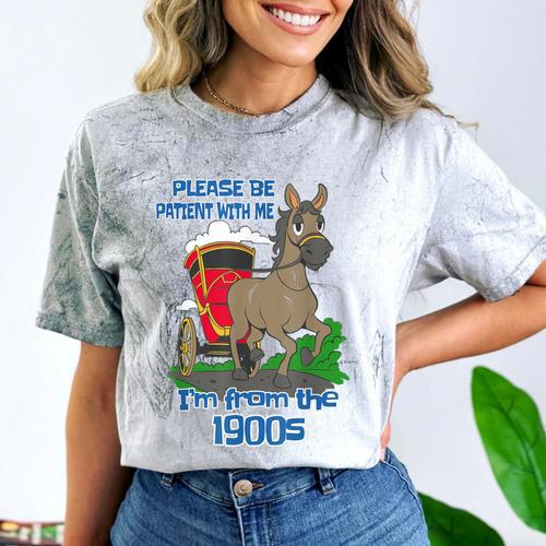Patient With Me I'm From The 1900s Comfort Color Blast T-Shirt - Figerry