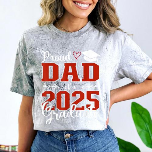 Proud Dad Of a Class Of 2025 Graduate For Graduation Comfort Color Blast T-Shirt - Best Gift Smart