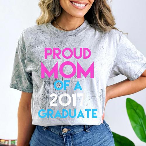 Proud Mom Of A 2017 Graduate Graduation Tee T-Shirt Comfort Color Blast T-Shirt - Best Gift Smart