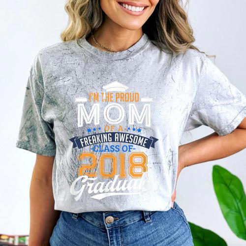 Proud Mom Of 2018 Graduate Shirt Graduation Grad Class Comfort Color Blast T-Shirt - Best Gift Smart
