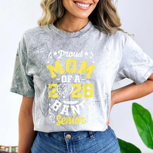 Proud Mom Of a Band Senior 2026 Graduation Comfort Color Blast T-Shirt - Best Gift Smart