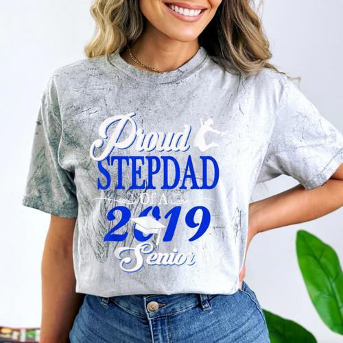 Proud STEPDAD Of A Class 2019 Senior Tshirt Graduation Comfort Color Blast T-Shirt - Best Gift Smart