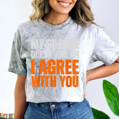 Sarcastic Introvert My Silence Doesn't Mean I Agree Comfort Color Blast T-Shirt - Raresse
