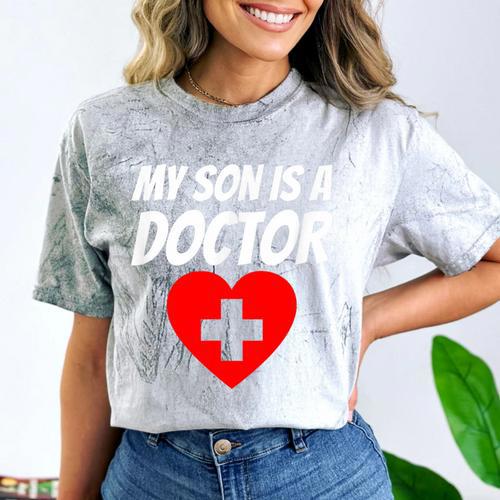 My Son Is A Doctor Shirt Proud Parents Graduation Comfort Color Blast T-Shirt - Best Gift Smart