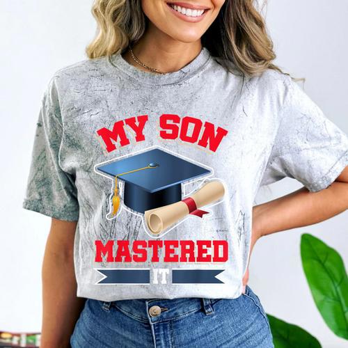 My Son Mastered It Shirt Masters Tee Graduate Graduation Comfort Color Blast T-Shirt - Best Gift Smart