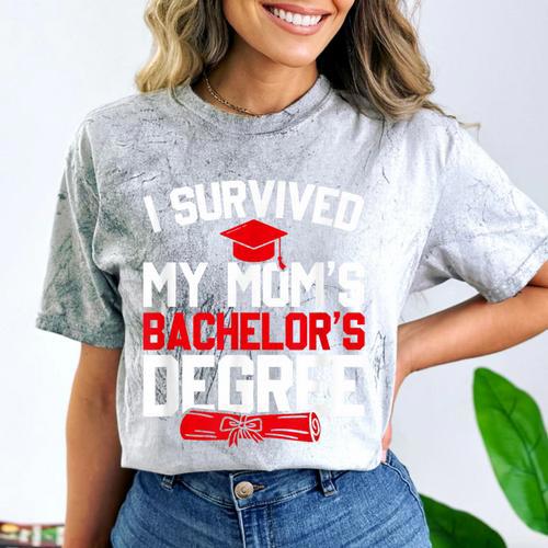 I Survived My Mom's Bachelor's Degree Graduation Comfort Color Blast T-Shirt - Best Gift Smart