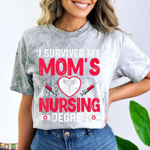 I Survived My Mom’s Nursing Degree Nurse Nursing Graduation Comfort Color Blast T-Shirt - Best Gift Smart