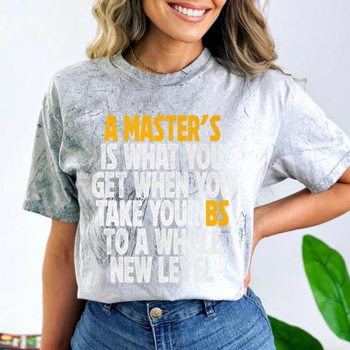 Master Degree When You Take Bs To New Level Graduation Premium Comfort Color Blast T-Shirt - Best Gift Smart