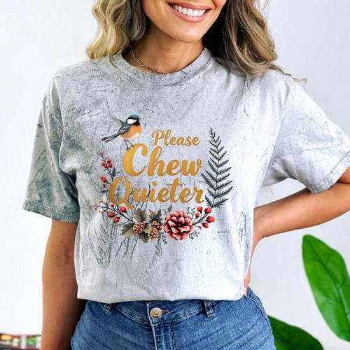 Please Chew Quieter Sarcastic Introvert Humor Comfort Color Blast T-Shirt - Raresse