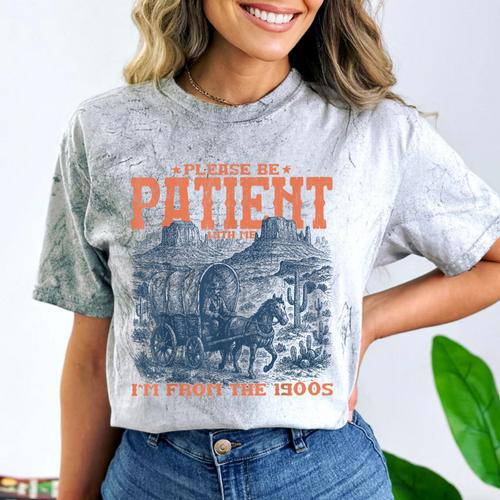 Please Be Patient With Me I'm From The 1900s Birthday Comfort Color Blast T-Shirt - Figerry