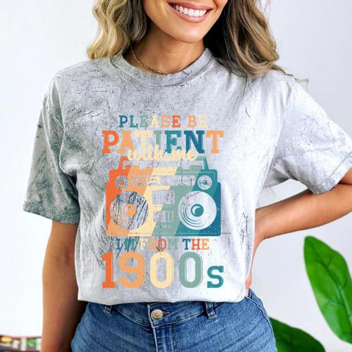 Please Be Patient With Me I'm From The 1900s Retro 90s Dad Comfort Color Blast T-Shirt - Figerry