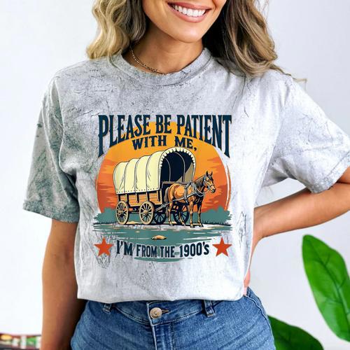 Please Be Patient With Me I'm From The 1900s Women Men Comfort Color Blast T-Shirt - Figerry