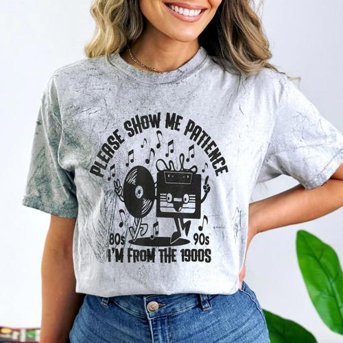 Please Show Me Patience I'm From The 1900s Vintage CASSETTE Comfort Color Blast T-Shirt - Figerry
