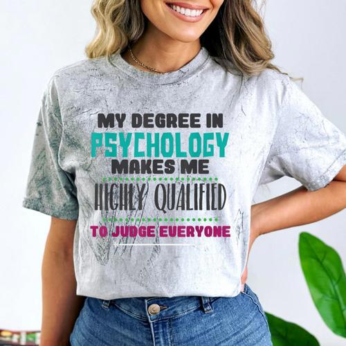 Qualified Psychologist PhD PsyD Shirt Graduation Comfort Color Blast T-Shirt - Best Gift Smart