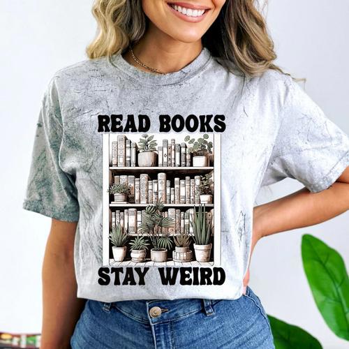Read Books Stay Weird Book Lover Joke Introvert Reading Premium Comfort Color Blast T-Shirt - Raresse