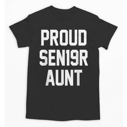 2019 Senior Aunt SEN19R Class Graduation Party T Shirt Unisex T-Shirt - Best Gift Smart