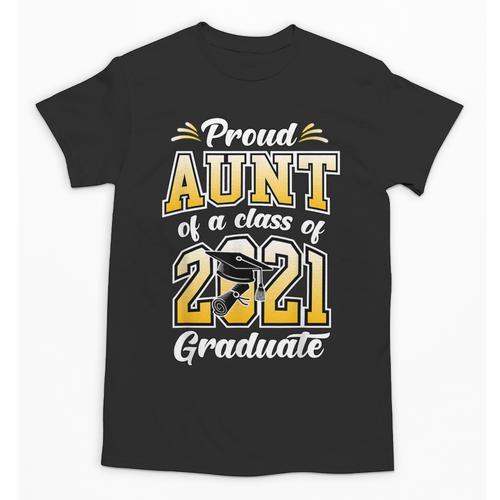 2021 Graduation Shirts For Family 2021 Graduation For Aunt Unisex T-Shirt - Best Gift Smart