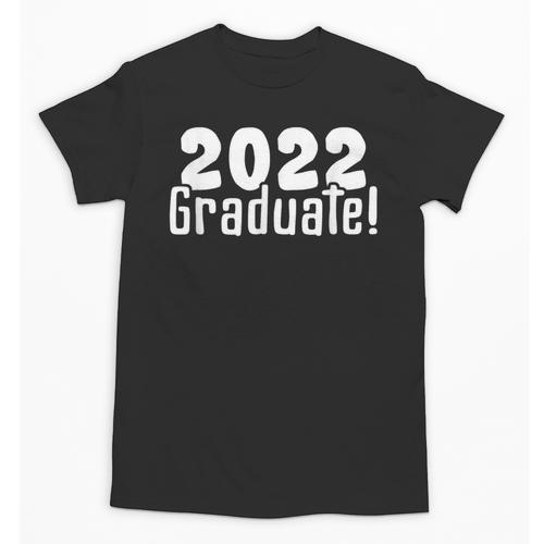 2022 Graduate Last Day Of School & Graduation Unisex T-Shirt - Best Gift Smart