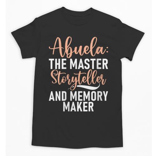Abuela The Master Storyteller And Memory Maker Abuela Unisex T-Shirt - Easessy