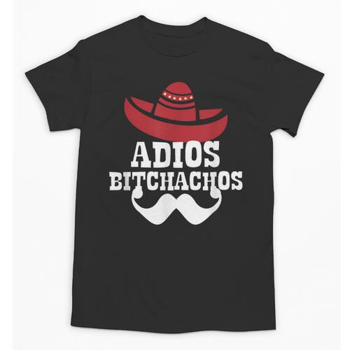 Adios Bitchachos For Graduation Or Cinco De Mayo T-Shirt Unisex T-Shirt - Best Gift Smart