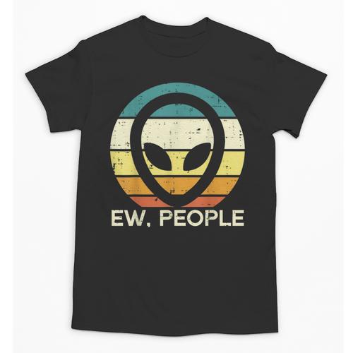 Alien Face Ew People Ufo Introvert Men Women Kids Teen Unisex T-Shirt - Raresse