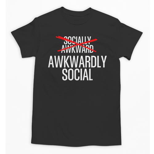 Awkwardly Social Socially Awkward Anxious Introverts Unisex T-Shirt - Raresse