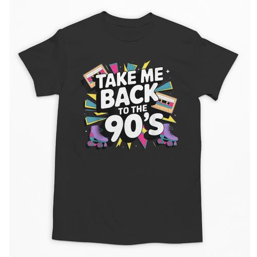Take Me Back To The 90s Retro Nostalgia Unisex T-Shirt - Figerry