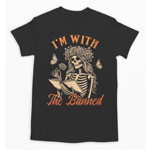 Banned Book Reading Squad Bookish I'm With The Banned Unisex T-Shirt - Bookorys
