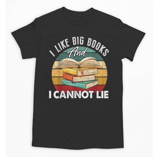 I Like Big Books Librarian Reading Teacher Book Lover Unisex T-Shirt - Bookorys CA
