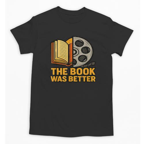 Book Love Scene The Book Was Better Bookworm Vibes Unisex T-Shirt - Bookorys