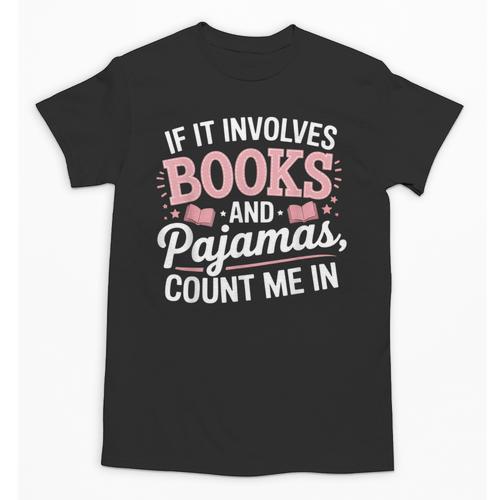 Book And Pajamas Humorous Book Lover Reading Bedtime Unisex T-Shirt - Bookorys