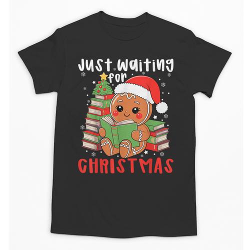 Book Reading Just Waiting For Christmas Gingerbread Unisex T-Shirt - Bookorys AU