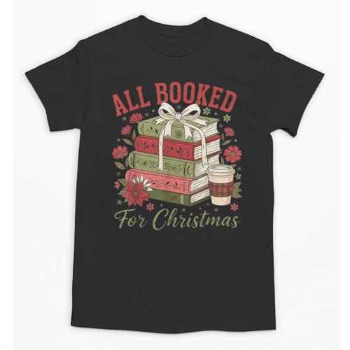 All Booked For Christmas Coquette Xmas Book Club Book Lovers Unisex T-Shirt - Bookorys