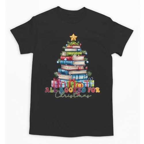 All Booked For Christmas Teacher Reading Student Bookworm Unisex T-Shirt - Bookorys DE