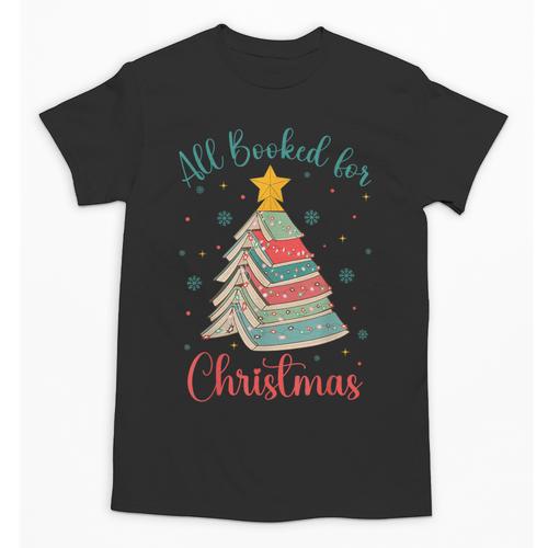 All Booked For Christmas Tree Book Bookish Christmas Unisex T-Shirt - Bookorys