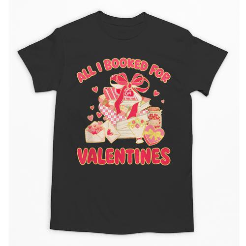 Booked For Valentine Books Lover Bookworm Librarian Teacher Unisex T-Shirt - Bookorys