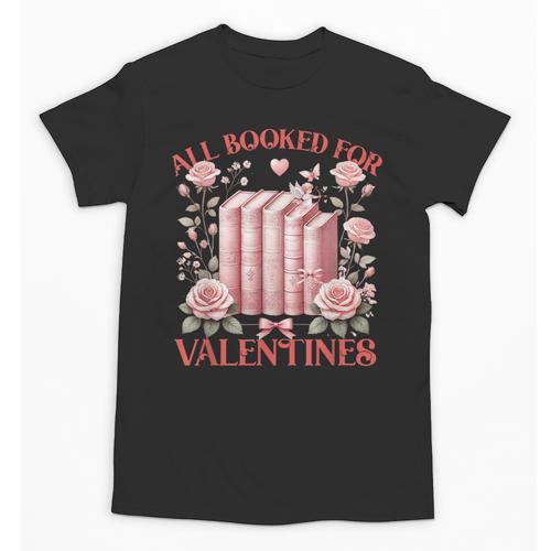 All Booked For Valentines Shirt Romantic Cupid Roses Books Unisex T-Shirt - Bookorys UK