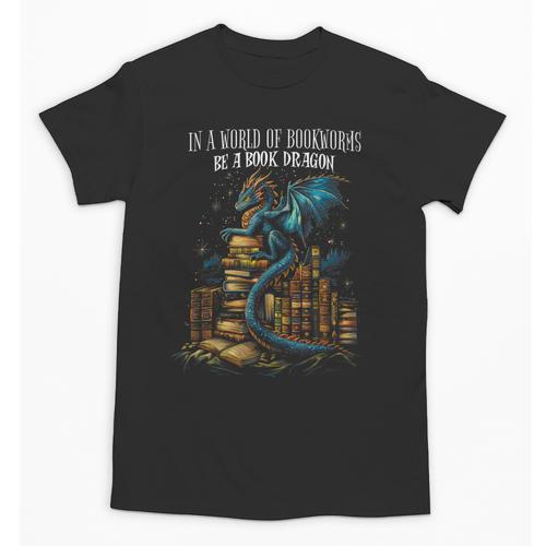 Bookish Quote In a World Of Bookworms Be a Book Dragon Unisex T-Shirt - Bookorys CA