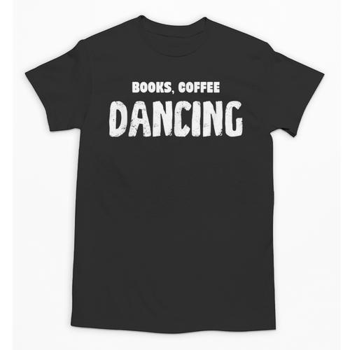 Books Coffee Dancing Unisex T-Shirt - Bookorys AU