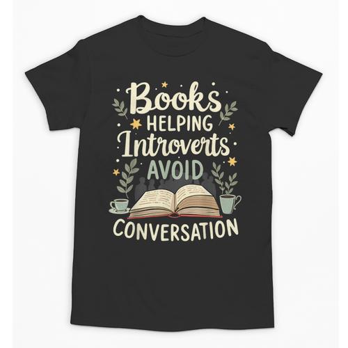 Books Helping Introverts Avoid Conversation Introvert Unisex T-Shirt - Raresse