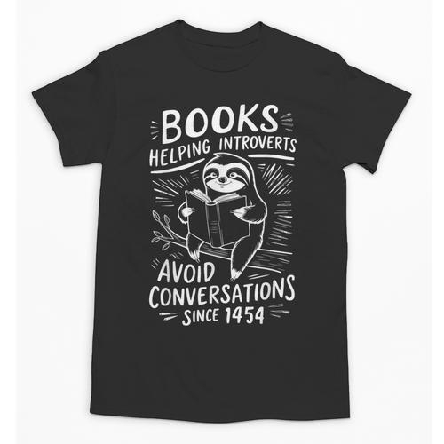 Books Helping Introverts Avoid Conversations Since 1454 Unisex T-Shirt - Bookorys