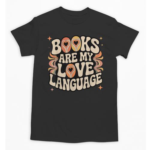 Books Are My Love Language Retro Groovy 70s Book Lover Unisex T-Shirt - Bookorys