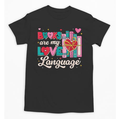 Books Are My Love Language Unisex T-Shirt - Bookorys