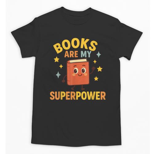 Books Are My Superpower Cute Reading Lover Unisex T-Shirt - Bookorys CA