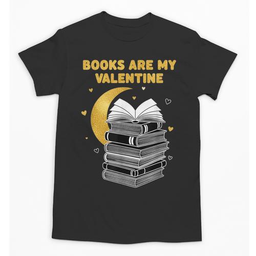 Books Are My Valentine Cute Book Lover Valentine's Day Unisex T-Shirt - Bookorys