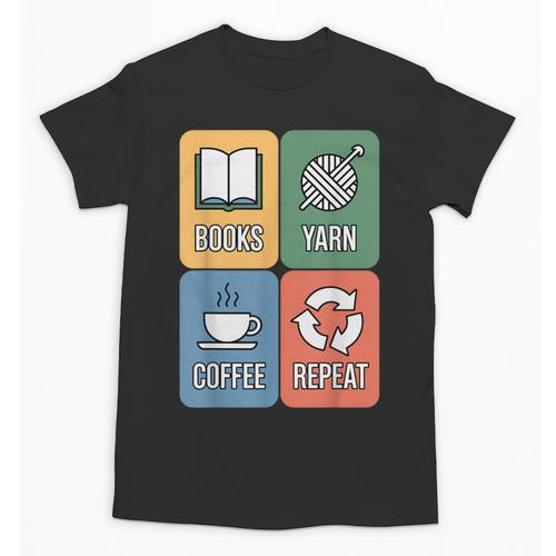 Books Yarn Coffee Repeat Crocheting Unisex T-Shirt - Bookorys