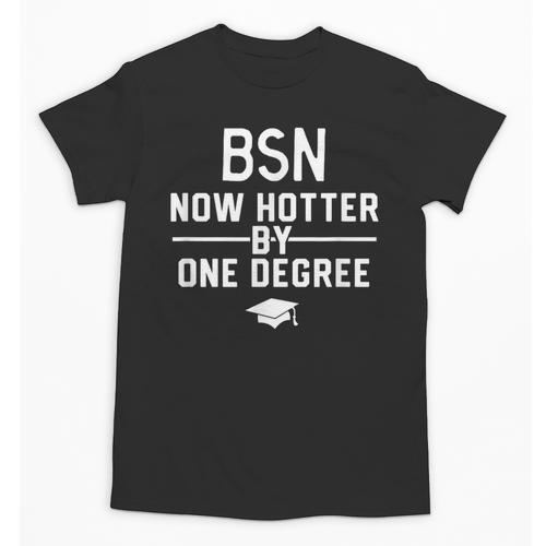BSN Nurse Graduation Shirt BSN Degree Unisex T-Shirt - Best Gift Smart