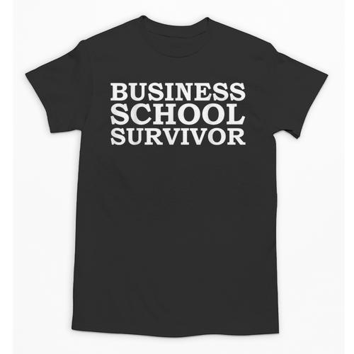 Business School Survivor MBA Graduation Graduate Unisex T-Shirt - Best Gift Smart