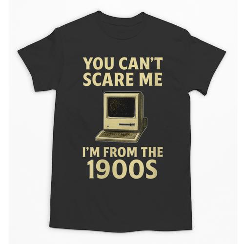 You Can't Scare Me I'm From The 1900s Men Vintage Typewriter Unisex T-Shirt - Figerry