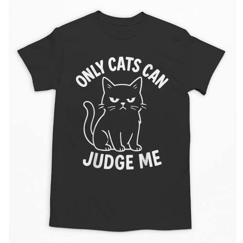 Only Cats Can Judge Me Sarcastic Cat Lover Introverts Unisex T-Shirt - Raresse